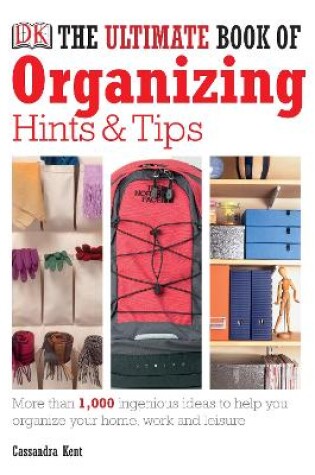 Cover of The Ultimate Book of Organising Hints & Tips