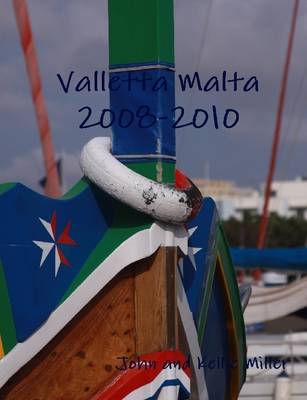 Book cover for Valletta Malta, Part 1: 2008-2010
