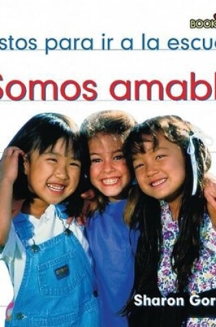Cover of Somos Amables (We Are Kind)