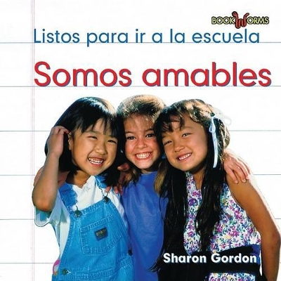 Book cover for Somos Amables (We Are Kind)