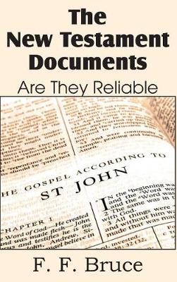 Book cover for The New Testament Documents, Are They Reliable?