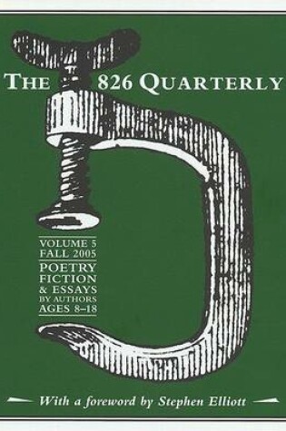 Cover of The 826 Quarterly, Volume 5