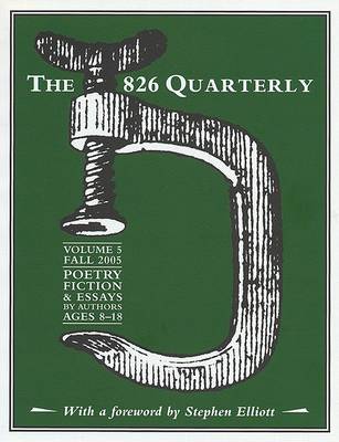 Cover of The 826 Quarterly, Volume 5