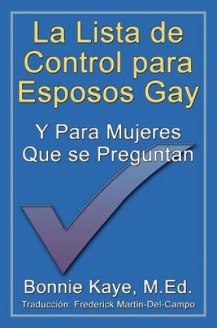 Cover of La Lista De Control Para Esposos Gay Y Para Mujeres Que Se Preguntan