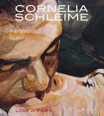 Book cover for Cornelia Schleime: Love Affairs