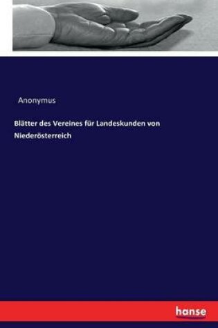 Cover of Blätter des Vereines für Landeskunden von Niederösterreich