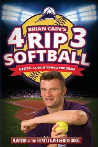 Cover of Brian Cain's 4rip3 Softball