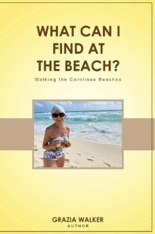 Cover of What Can I Find at the Beach?