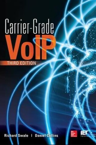 Cover of Carrier Grade Voice Over IP, Third Edition