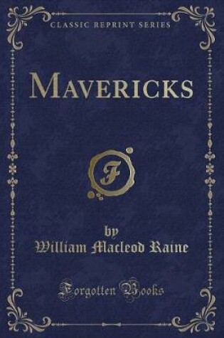 Cover of Mavericks (Classic Reprint)