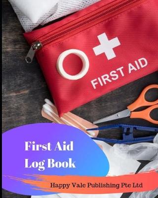 Book cover for First Aid Log Book