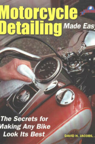 Cover of Motorcycle Detailing Made Easy