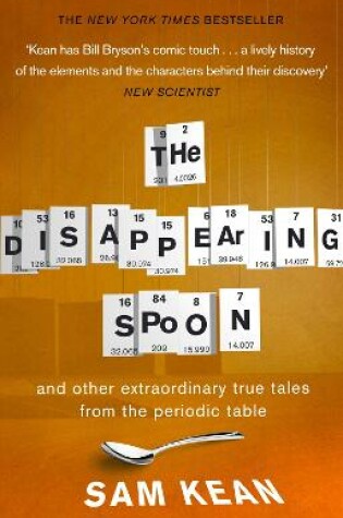 Cover of The Disappearing Spoon...and other true tales from the Periodic Table
