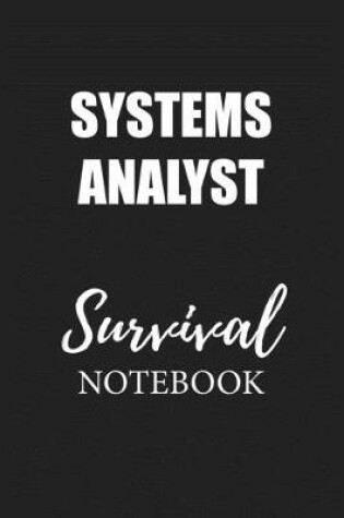 Cover of Systems Analyst Survival Notebook