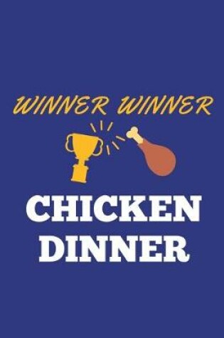 Cover of Winner Winner Chicken Dinner