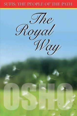 Cover of The Royal Way (Sufi the People of the Path Ch 915)