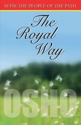 Book cover for The Royal Way (Sufi the People of the Path Ch 915)