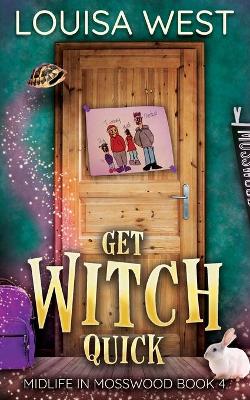 Book cover for Get Witch Quick