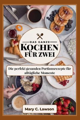 Book cover for Das komplette Kochen für zwei