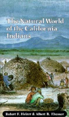 Cover of The Natural World of the California Indians