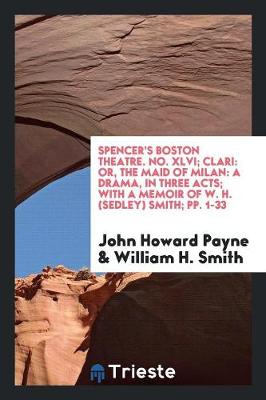 Book cover for Spencer's Boston Theatre. No. XLVI; Clari