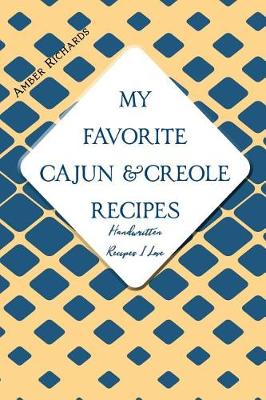 Cover of My Favorite Cajun and Creole Recipes