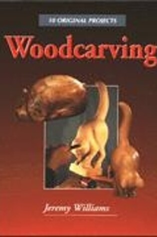 Cover of Woodcarving: 10 Original Projects