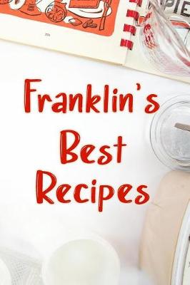 Book cover for Franklin's Best Recipes