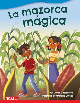 Book cover for La mazorca mágica