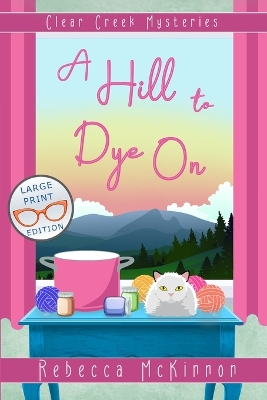 Book cover for A Hill to Dye On