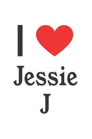 Cover of I Love Jessie J