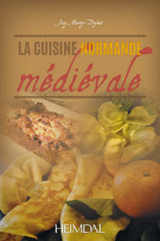 Cover of La Cuisine Normande MeDieVale