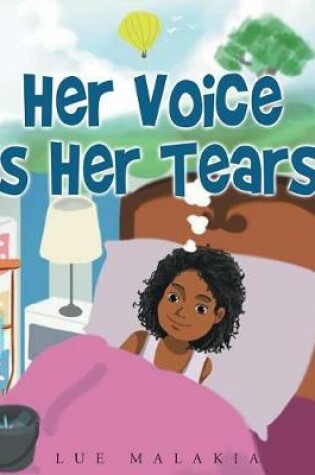 Cover of Her Voice Is Her Tears