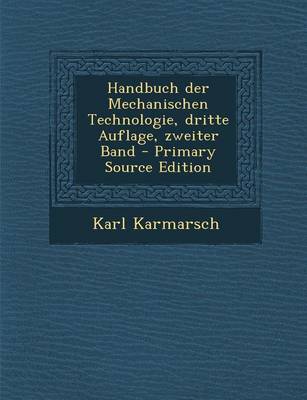 Book cover for Handbuch Der Mechanischen Technologie, Dritte Auflage, Zweiter Band