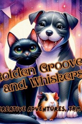 Cover of Golden Grooves and Whiskers