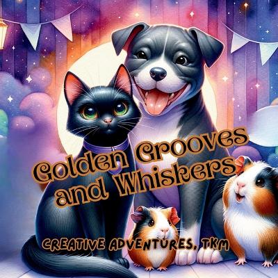 Cover of Golden Grooves and Whiskers