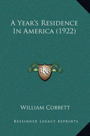 Cover of A Year's Residence in America (1922)