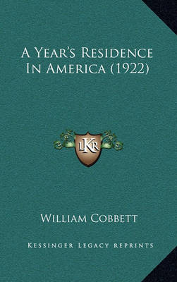 Book cover for A Year's Residence in America (1922)