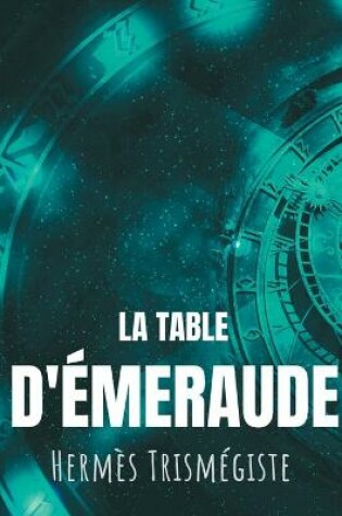 Cover of La Table d'emeraude