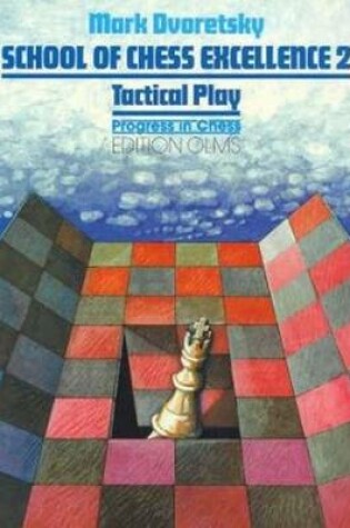 Cover of School of Chess Excellence 2