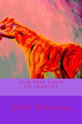 Cover of For the love of horses