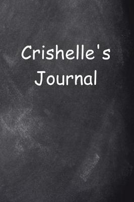 Book cover for Crishelle Personalized Name Journal Custom Name Gift Idea Crishelle