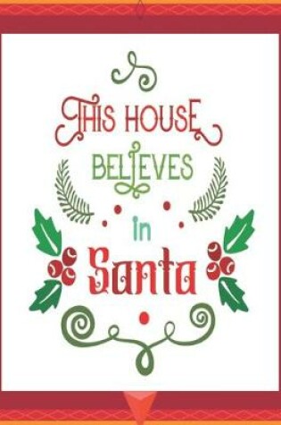 Cover of This House Believes in Santa