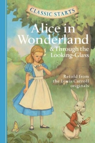 Cover of Alice in Wonderland & Through the Looking-Glass