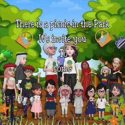 Book cover for There's A Picnic In the Park do you Want to Come?