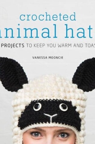 Cover of Crocheted Animal Hats