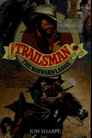 Cover of Trailsman:Wayward Lassie