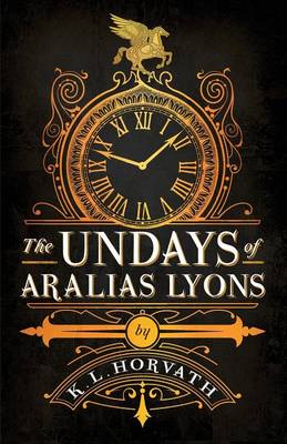 Book cover for The Undays of Aralias Lyons