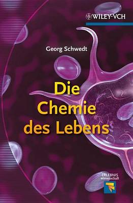 Book cover for Die Chemie Des Lebens