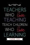 Book cover for Teachers Who Love Teaching